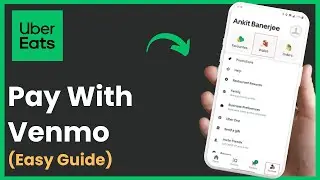 How To Pay With Venmo On Uber Eats (2025) !