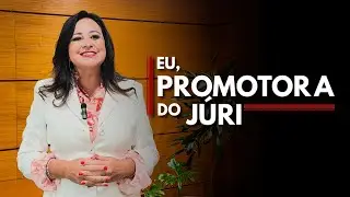 Eu, promotora do J&uacute;ri - L&uacute;cia Helena Callegari