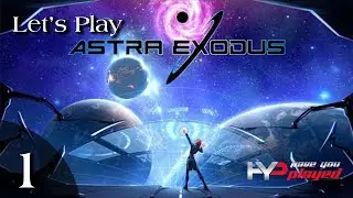 Astra Exodus - First Impressions