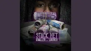 Stack Het (feat. LouiVos)
