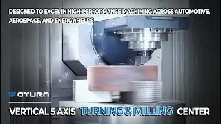 VL630B 5-Axis Turn-Mill Center | High Precision Machining for Large Complex Parts
