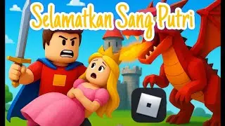 Petualangan Roblox Menyelamatkan Sang Putri 👸/ Gameplay Seru Baget