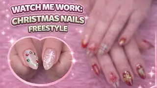 Watch Me Work: Christmas Nails Freestyle | New Client Set 🎄✨