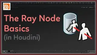 #75 The Ray Node - Basics (in Houdini)