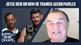 Jesse Reid on training legendary MMA coach Jason Parillo | 2worldchamps
