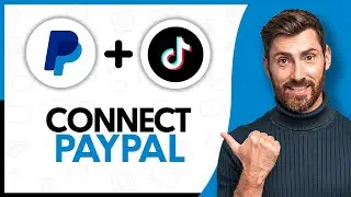 How to Connect PayPal to TikTok Account - Step By Step