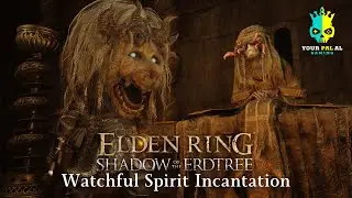 Watchful Spirit Incantation - Elden Ring Shadow of the Erdtree DLC