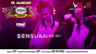 19. jaanuar - BAILE-bon RUSSIAN STYLE at club PRIV&Eacute; - reklaam