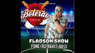 💥FLADSON SHOW É AS BALAS DO BOLERÃO💥PRA TOMA UMA💃💃