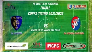 Finale Coppa Ticino 21/22 tra SC Balerna vs AC Arbedo Castione