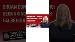 Organ Donation Myths Debunking Dangerous Falsehoods #diaryofakidneywarriorpodcast