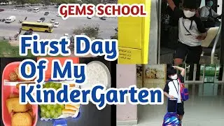 First Day Of My kinder Garten |  GEMS School || Dubai ||  SRIHAANSH || Part2 | Dubai School Life