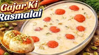 Winter Special Gajar Ki Rasmalai 😍 | Traditional Twist Recipe | Soft & Juicy Dessert