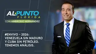 2026: Venezuela sin Maduro y Cuba Sin Petróleo. Tenemos análisis.
