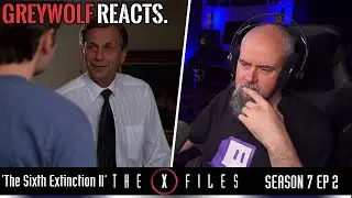 The X Files -  Episode 7x2 'The Sixth Extinction (3)' | REACTION/COMMENTARY
