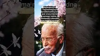 Carl Jung: Największym Wyzwanie Życia Jest Zrozumieć Samego Siebie