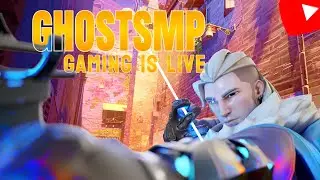 Valorant Livestrem W/ GhostSMP Gaming