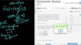 Graph f(x) = (x + 2)^2 - 9 using the Vertex, Intercepts, and finding Domain, Range, Axis MyMathlab