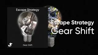 Escape Strategy - Gear Shift [Cyduck Release]