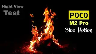 POCO M2 Pro Slow Motion Camera Test || Defferent Experiment || Slow mo Video Review