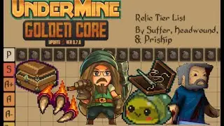 UnderMine Relic Tier List: Starter Relics | Feat. Headwound, Priskip (#5)