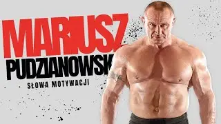 Mariusz Pudzianowski POTĘŻNA DAWKA MOTYWACJI !