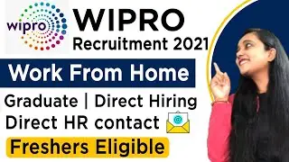 Wipro Recruitment 2021 | Wipro Jobs For Freshers 2021 | Work From Home Jobs |Work From Home |Fresher