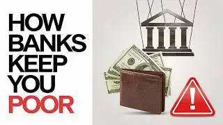 Banks Are Making You BROKE (What You Need To Know)