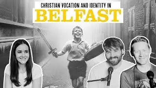 Christian Identity and Vocation in Belfast
