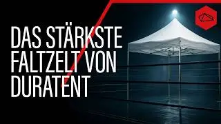Das st&auml;rkste Faltzelt von Duratent&reg; - Highend Faltzelt in Profiqualit&auml;t - HEXA50&reg;