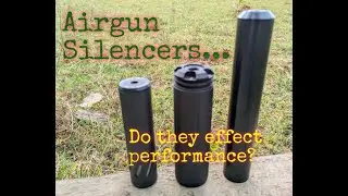 Air gun silencers - do they effect your airguns performance?