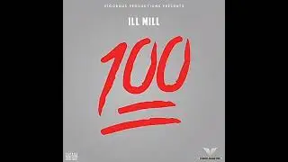 Ill Mill SMS - 100 [FULL MIXTAPE]