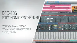 DCO-106 - Virtual Polyphonic Synthesizer - Playthrough All Presets [Making Music]