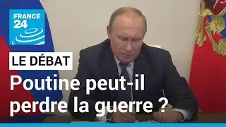 Contre-offensive ukrainienne : Vladimir Poutine peut-il perdre la guerre ? • FRANCE 24