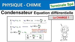 Condensateur dipôle RC 2 Equation différentielle de charge Terminale Spécialité Physique Chimie
