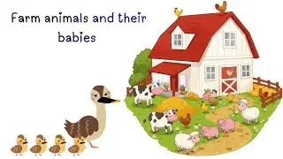 Farm animals and their babies