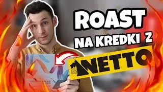ROAST NA TANIE KREDKI Z NETTO / JEST CO RAZ GORZEJ ?