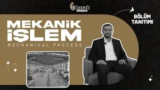 Burak Al&uuml;minyum - Mekanik İşlem B&ouml;l&uuml;m Tanıtımı ( Mechanical Process )