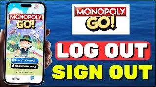 How To LOGOUT Of Monopoly GO 2025 I Monopoly Go Sign Out