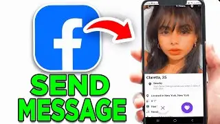 Как написать сообщение на Facebook Dating! (Полное руководство) &mdash; Отправить сообщение