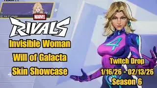 Invisible Woman | Will of Galacta Twitch Drop Skin Showcase | Marvel Rivals Gameplay Season 6