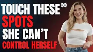 What Are The Most Sensitive Areas To Touch | Female Psychology Explained