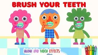Noodle and Pals Presents: Brush Your Teeth | Children Song | Remix of Video and Audio Effect