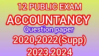 12 -th PUBLIC ACCOUNTANCY QUESTION PAPER 2020,2020(SUPPLEMENTARY),2023,2024