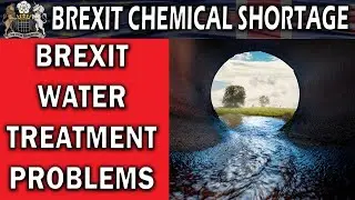 Brexit Water Treatment Shortages Now