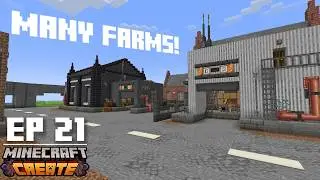 Many hours lots of farms : Create Modded : Ep 21