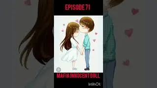 Mafia innocent doll episode 71 romantic &hearts;️&hearts;️ and action thriller story ☺️☺️ DK story world 🌎🌎