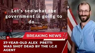 Alex  Pretti was shot dead by an ICE agent | was alex pretti a us citizen 37 years