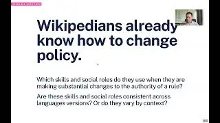 Governance & Policy- Changing Wikipedia Policy: Skills and Roles in a Multilingual Environment