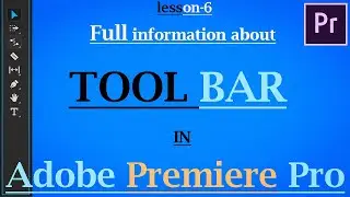 Tool bar in adobe premiere pro in hindi |  Adobe Premiere Pro CC 2020 Tutorial | LESSON-6 | TIMELINE